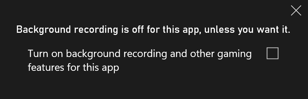 Prompt to allow 'background recording', so that you can use the 'replay' recording feature.